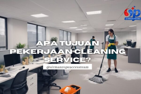 Tujuan Pekerjaan Cleaning Service