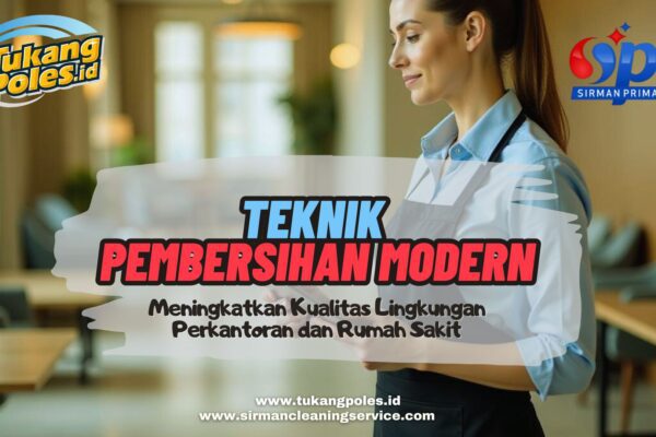 Teknik Pembersihan Modern