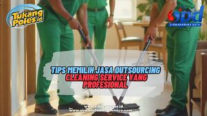 Outsourcing Cleaning Service Tips