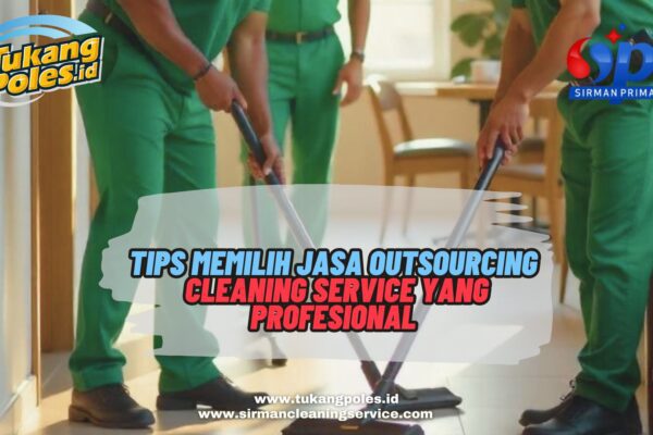 Outsourcing Cleaning Service Tips