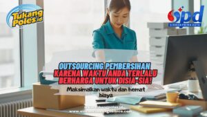 Outsourcing Layanan Kebersihan Kantor