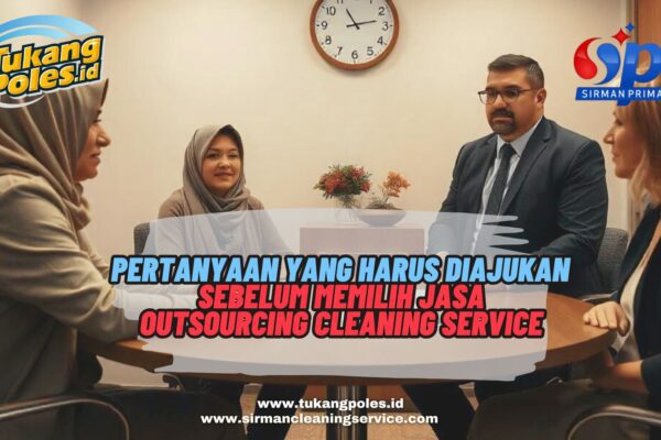 Memilih jasa outsourcing cleaning